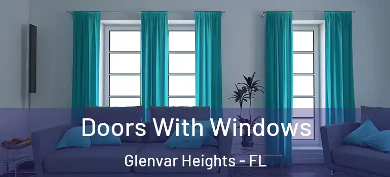 Doors With Windows Glenvar Heights - FL