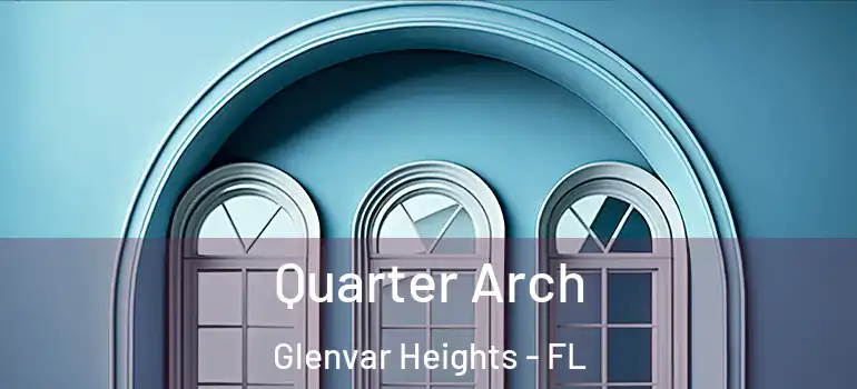  Quarter Arch Glenvar Heights - FL