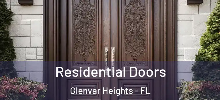  Residential Doors Glenvar Heights - FL