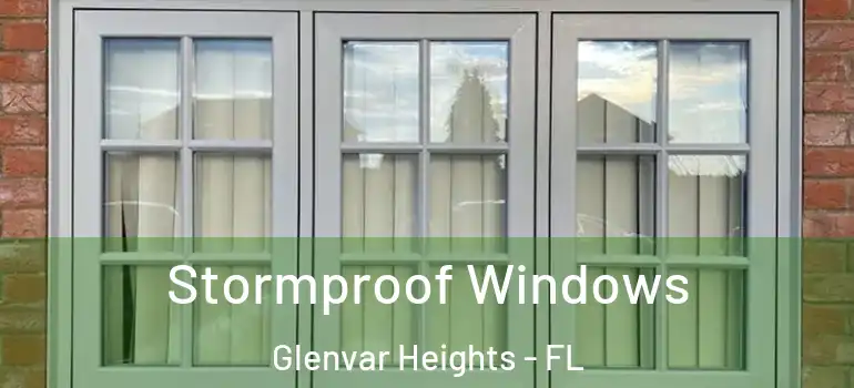  Stormproof Windows Glenvar Heights - FL