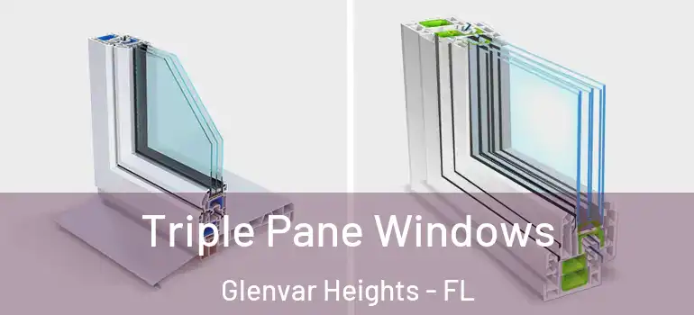  Triple Pane Windows Glenvar Heights - FL